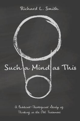 Cover of Such a Mind as This