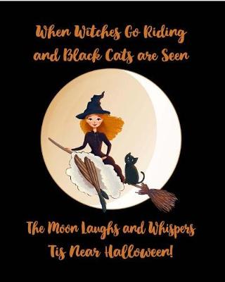 Book cover for When Witches Go Riding and Black Cats Are Seen