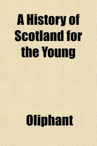 Cover of A History of Scotland for the Young