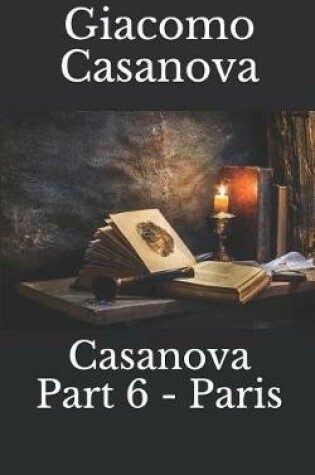 Cover of Casanova Part 6 - Paris