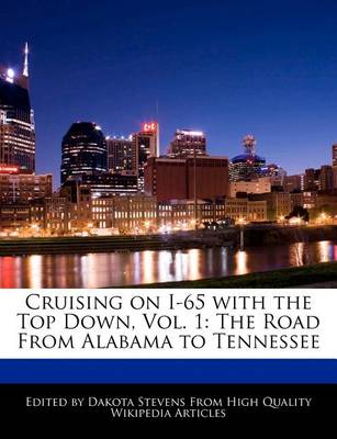 Book cover for Cruising on I-65 with the Top Down, Vol. 1