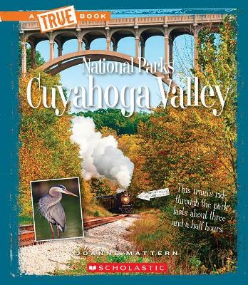 Cover of Cuyahoga Valley (a True Book: National Parks)