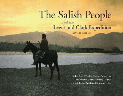 Book cover for The Salish People and the Lewis and Clark Expedition, Revised Edition