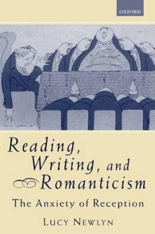 Cover of Reading, Writing, and Romanticism