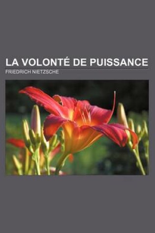 Cover of La Volonte de Puissance