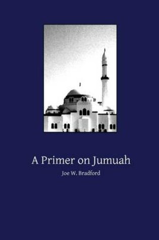 Cover of A Primer on Jumuah