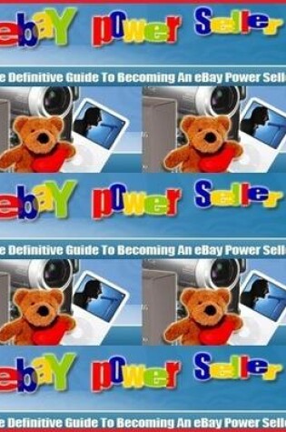 Cover of The Definitive Guide to Becoming an Ebay Powerseller