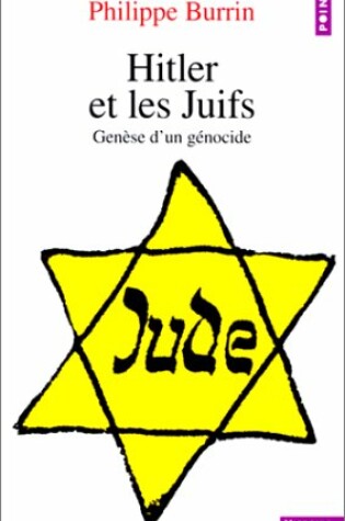 Cover of Hitler Et Les Juifs. Gen'se D'Un G'Nocide