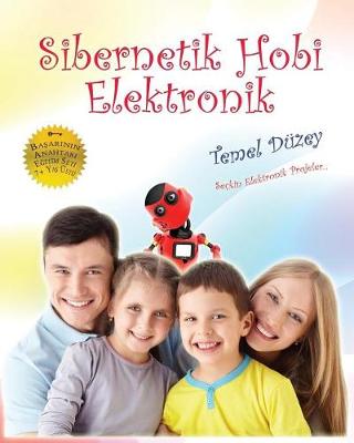 Book cover for Sibernetik Hobi Elektronik - Aile