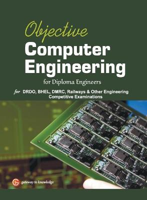 Cover of Objective Computer Engineering For Diploma Engineers