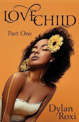 Book cover for Love Child - Part One