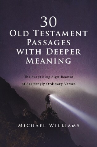 Cover of 30 Old Testament Passages with Deeper Meaning