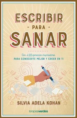 Book cover for Escribir Para Sanar