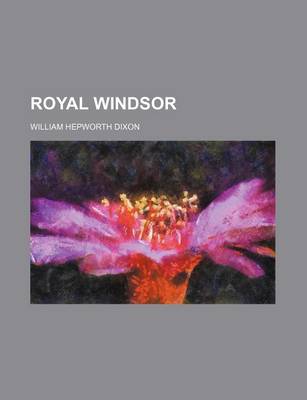 Book cover for Royal Windsor (Volume 3)