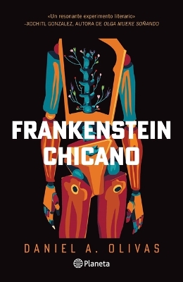 Book cover for Frankenstein Chicano (Novela) / Chicano Frankenstein (a Novel)