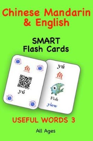 Cover of Chinese Mandarin & English Smart Flash Cards Useful Words 3