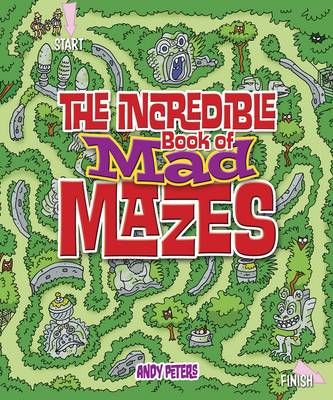 Book cover for The Incredible Book of Mad Mazes