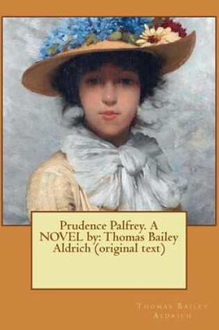 Cover of Prudence Palfrey. A NOVEL by