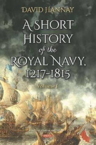 Cover of A Short History of the Royal Navy, 1217-1815