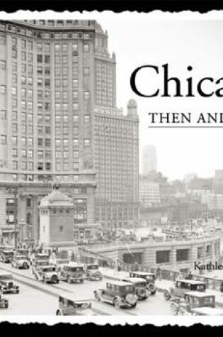 Cover of Chicago Then and Now