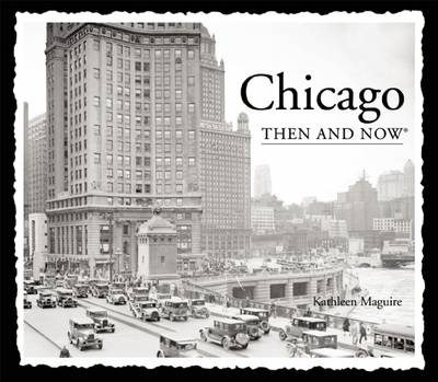 Cover of Chicago Then and Now