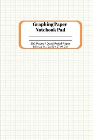 Cover of Graphing Paper Notebook Pad