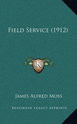 Book cover for Field Service (1912)