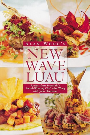 Cover of Alan Wong's New Wave Luau