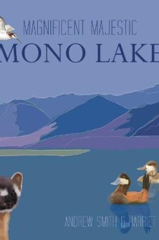 Cover of Magnificent Majestic Mono Lake