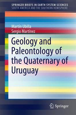 Book cover for Geology and Paleontology of the Quaternary of Uruguay