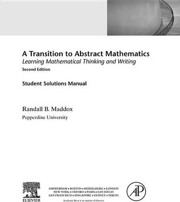 Cover of A Transition to Abstract Mathematics, Mathematical Thinking and Writing