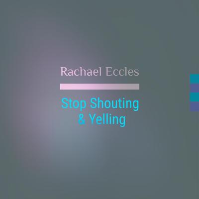 Book cover for Stop Shouting and Yelling, Self Hypnosis CD