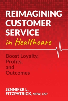 Book cover for Reimagining Customer Service in Healthcare