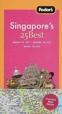 Book cover for Fodor's Singapore's 25 Best