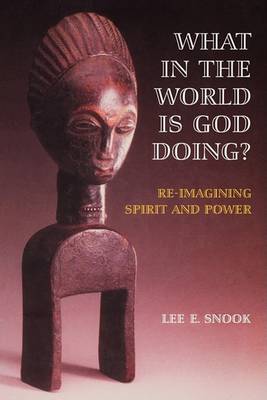 Cover of What in the World is God Doing?