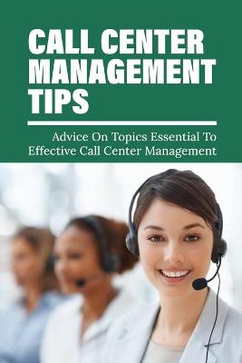 Cover of Call Center Management Tips