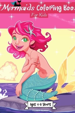 Cover of Mermaids Coloring Book for Kids Ages 2-6
