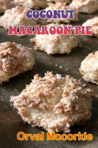 Cover of Coconut Macaroon Pie