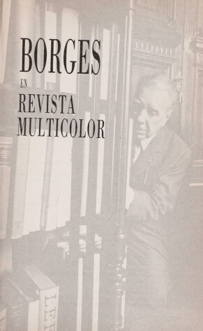 Book cover for Borges En Revista Multicolor