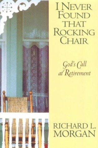 Cover of I Never Found That Rocking Chair