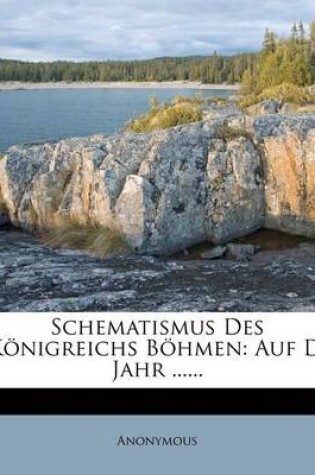 Cover of Schematismus Des Koenigreichs Boehmen