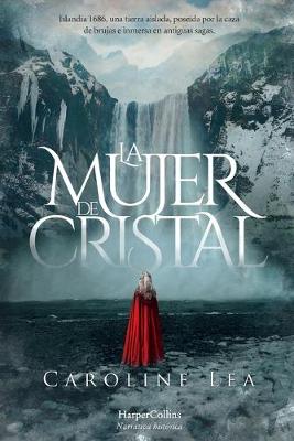 Book cover for La Mujer de Cristal (the Glass Woman - Spanish Edition)