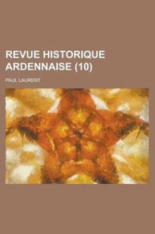 Cover of Revue Historique Ardennaise (10)