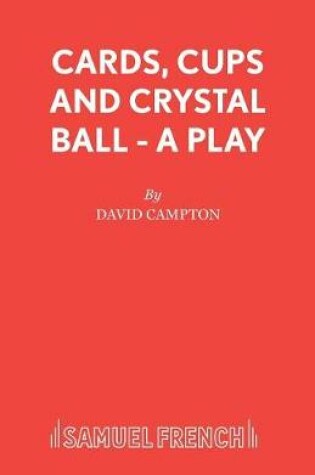 Cover of Cards, Cups and Crystal Ball