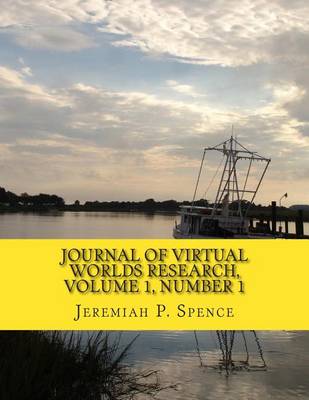 Book cover for Journal of Virtual Worlds Research, Volume 1, Number 1