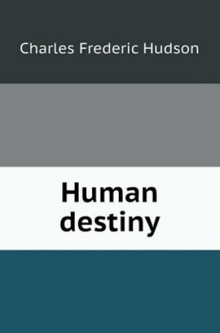 Cover of Human destiny