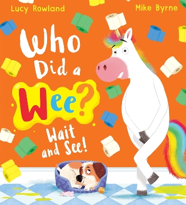 Book cover for Who Did a Wee? Wait and See! (HB)