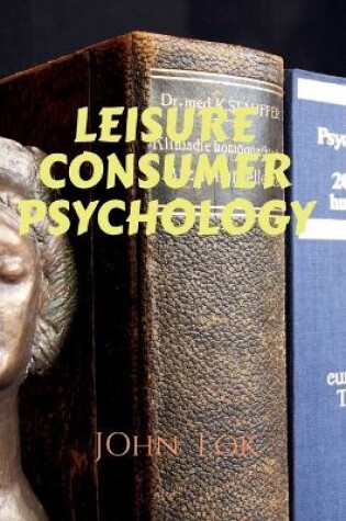 Cover of Leisure Consumer Psychology