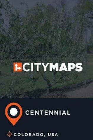 Cover of City Maps Centennial Colorado, USA