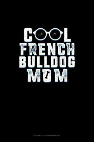 Cover of Cool French Bulldog Mom